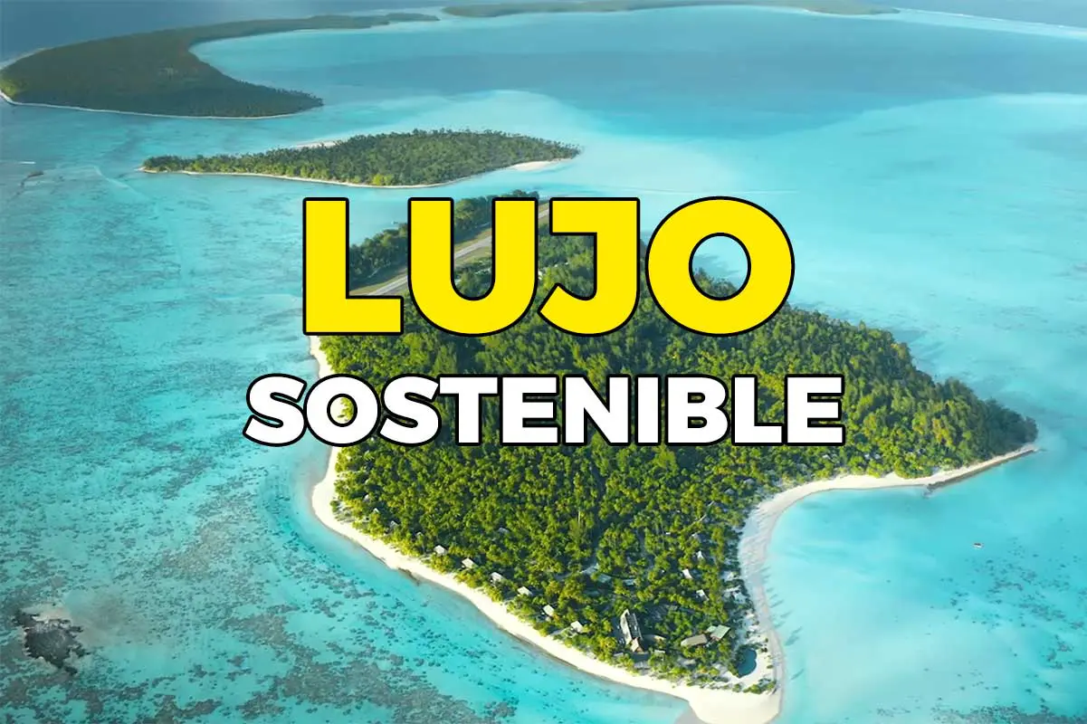 Lujo sostenible