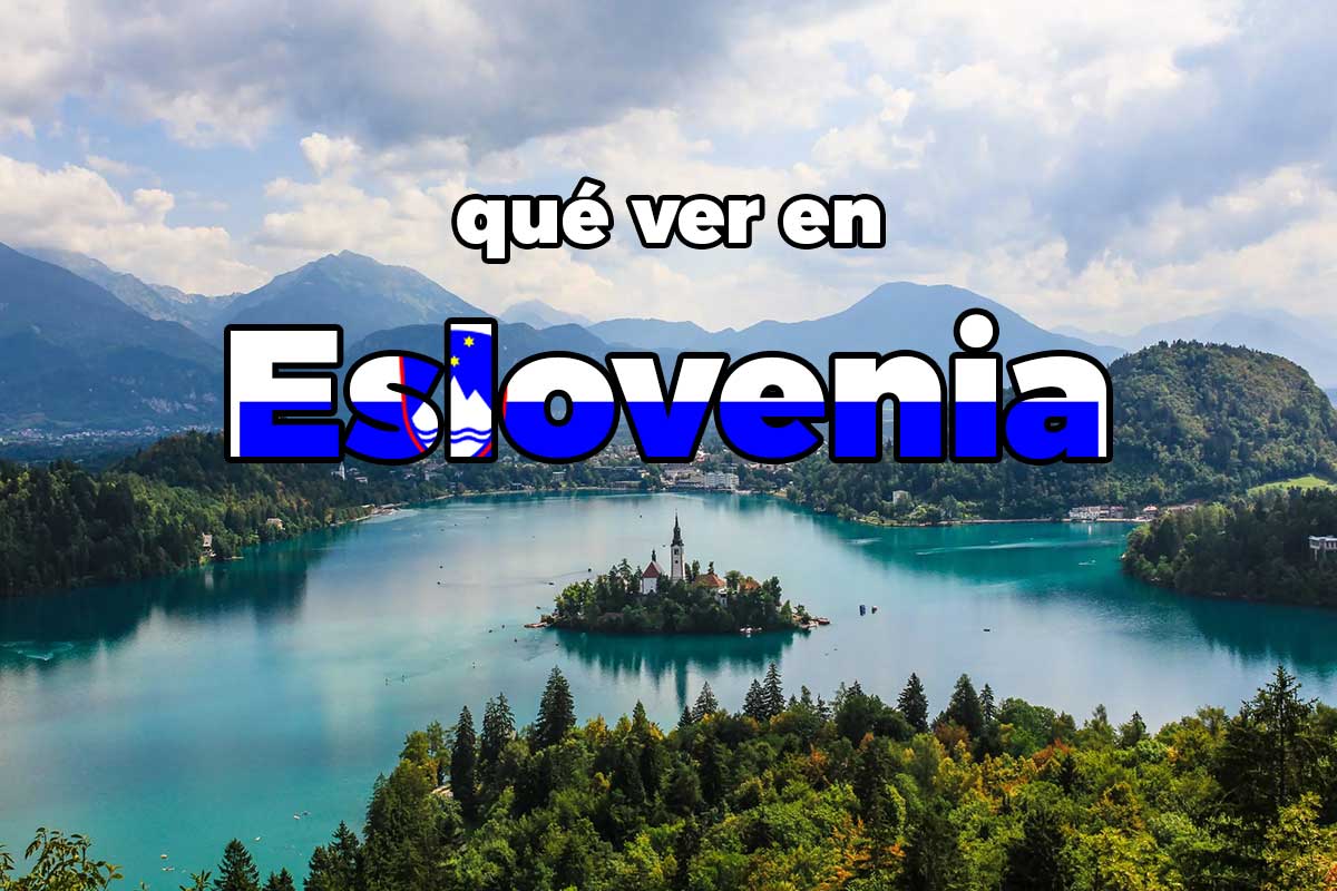 qué ver en Eslovenia